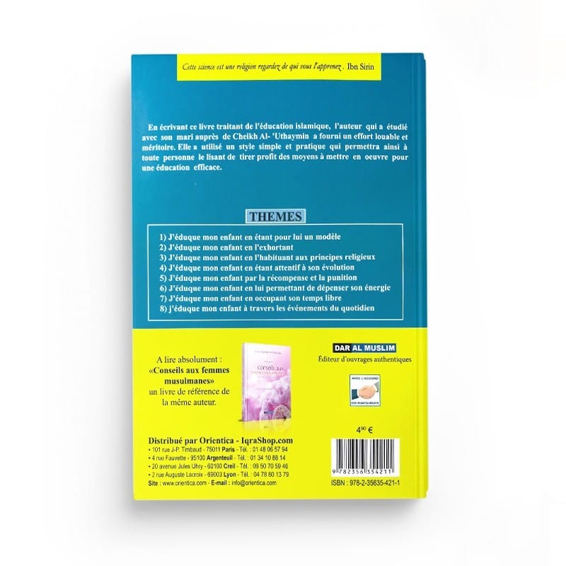 J'éduque Mon Enfant, Par Umm 'Abd Ar-Rahman Al-Athariya - Hadithshop - Librairie Musulmane Al-imen