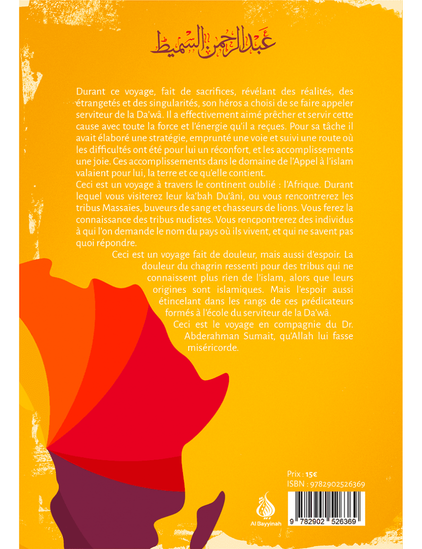 En compagnie de Sumait, aux confins du continent oublié - Fahd ibn Abdel Aziz Sunaydi - Al-Bayyinah Al-Bayyinah Livres > Islam 9782385550745 Librairie Musulmane Al-imen