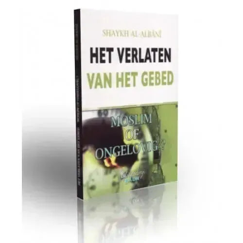 Het verlaten van het gebed Nederlands Boeken > Islam 9782875280107 Librairie Musulmane Al-imen