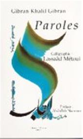 Paroles - Poche - Bilingue GIBRAN, Khalil Gibran Al Bouraq Livre > Islam > Foi et Spiritualité 9782841610600 Librairie Musulmane Al-imen