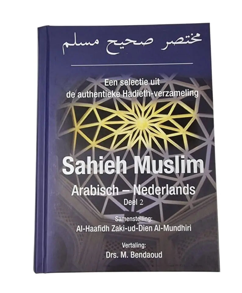 Sahieh Muslim deel 2 Nederlands Boeken > Islam 9789493284029 Librairie Musulmane Al-imen