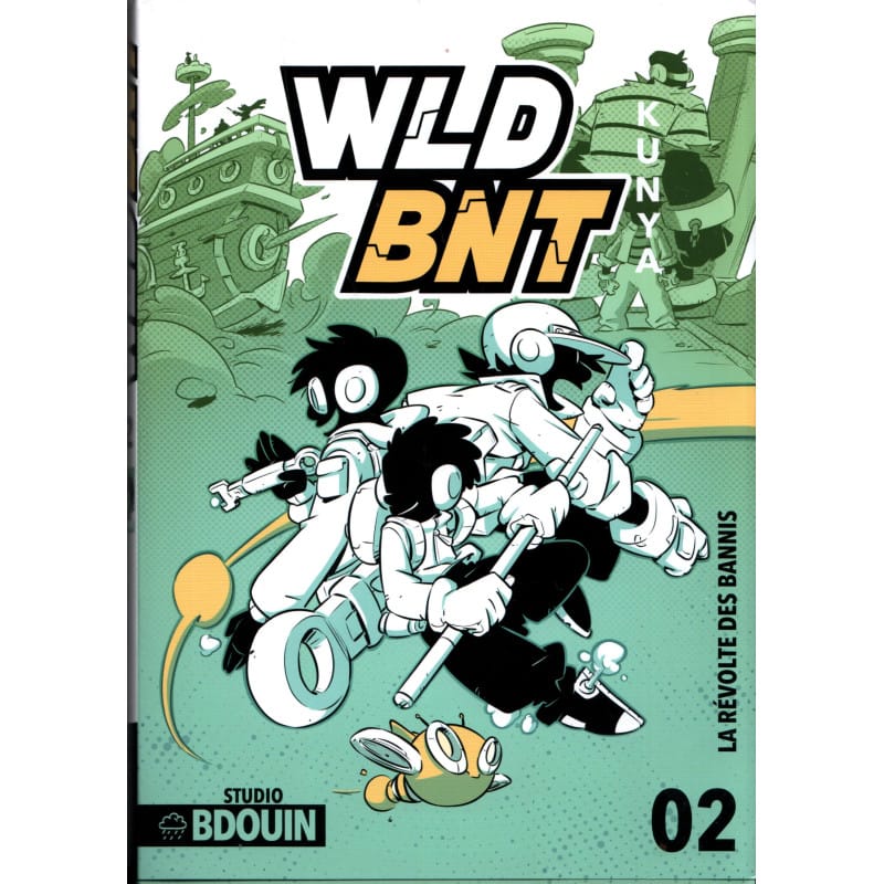 WLD BNT 02 - La Révolte des Bannis - Kunya - Studio BDouin BDouin - Muslim Show BD / Manga 9782919843176 Librairie Musulmane Al-imen