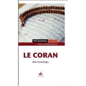 100 Questions - Réponses pour comprendre le Coran Bilal Ahmedoglu Al - imen