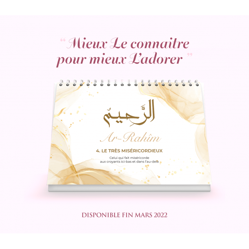 99 noms d'Allah - Mieux Le connaître pour mieux L'adorer - Calendrier chevalet Noir Al - imen