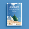 Couverture du livre "Découvrir le Prophète Muhammad Plus de 500 hadiths classés par thèmes" par Rachid Maach - Éditions Al hadith