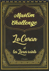 Muslim Challenge – Le Coran et les livres saints - Éditions Orientica