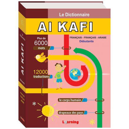 Al Kafi Scholar Dictionnaire Francais - Français - Arabe Al - imen