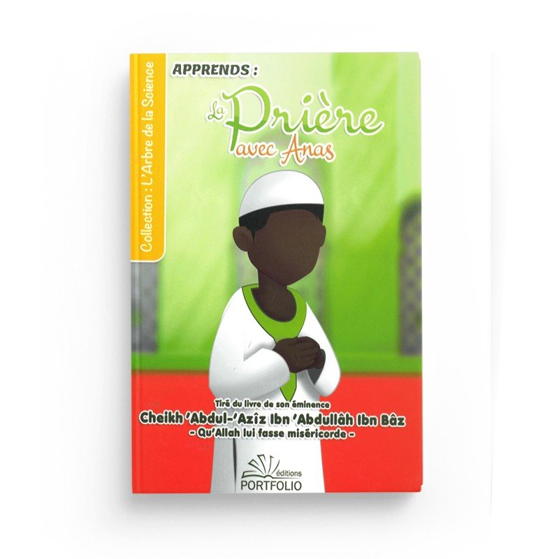 Apprends la prière avec Anas - Mon livre de prière Garçon (version africaine) - Editions Portfolio | Al - imen
