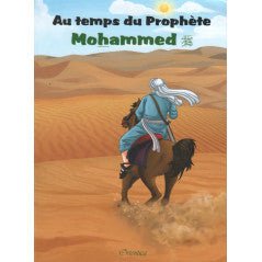 Au Temps Du Prophète Mohammed (Sws), De Amina Rekad Al - imen