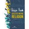 Ceci est notre religion - Livres par édition par Maison d'Ennour disponible chez Al - imen