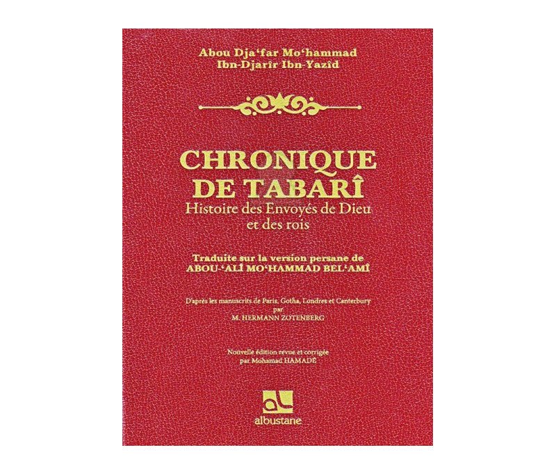 Chronique de Tabarî - Histoire des Envoyés de Dieu et des rois - Livres par édition par Al Bustane disponible chez Al - imen