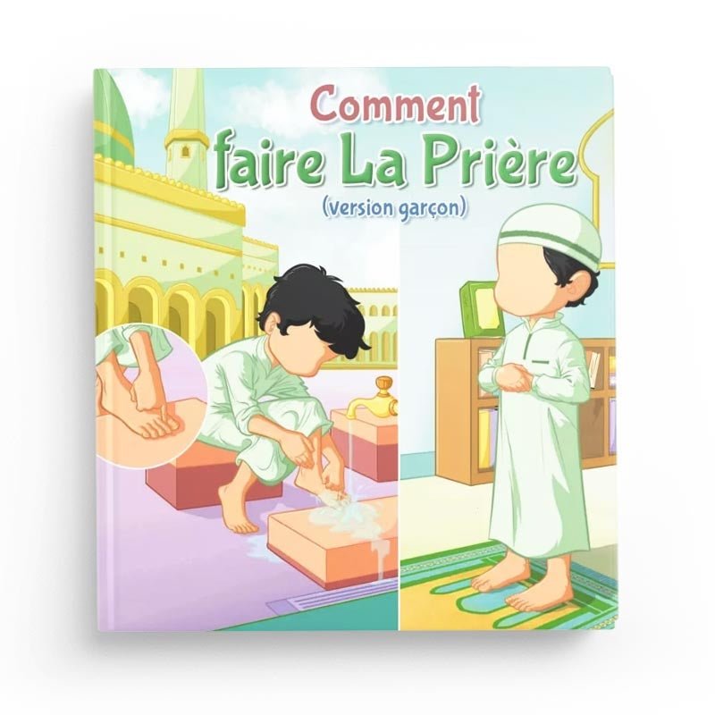 Comment faire la prière (version garçon) disponible chez Al - imen