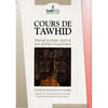 Cours de Tawhid: Manuel scolaire destiné aux jeunes musulmans, Collection en 4 tomes, (FR - AR) disponible chez Al - imen