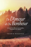 De l'Amour et du Bonheur: Un recueil de réflexions personnelles, de pensées et de citations de Yasmin Mogahed - Livres par édition par Al - imen disponible chez Al - imen