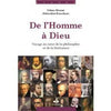 De l'homme à Dieu : Voyage au coeur de la philosophie et de la littérature - Livres par édition par Al Bouraq disponible chez Al - imen