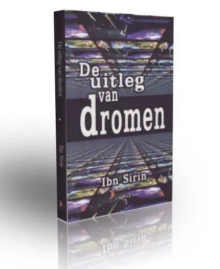De Uitleg Van Dromen Nederlands Boeken > Islam 9789055140374 Librairie Musulmane Al-imen