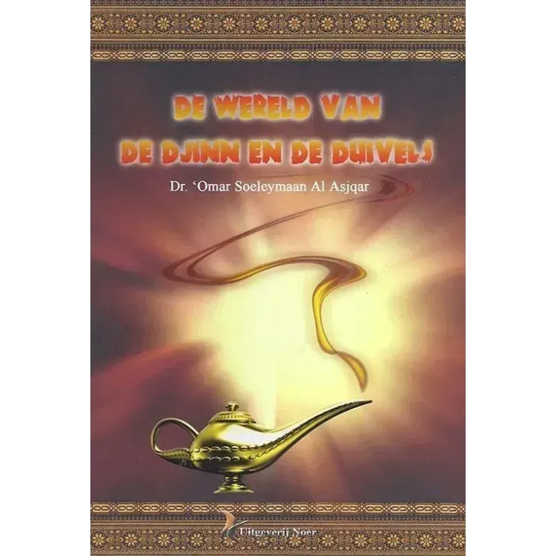 De wereld van de djinn en de duivels Nederlands Boeken > Islam 9789055140602 Librairie Musulmane Al-imen