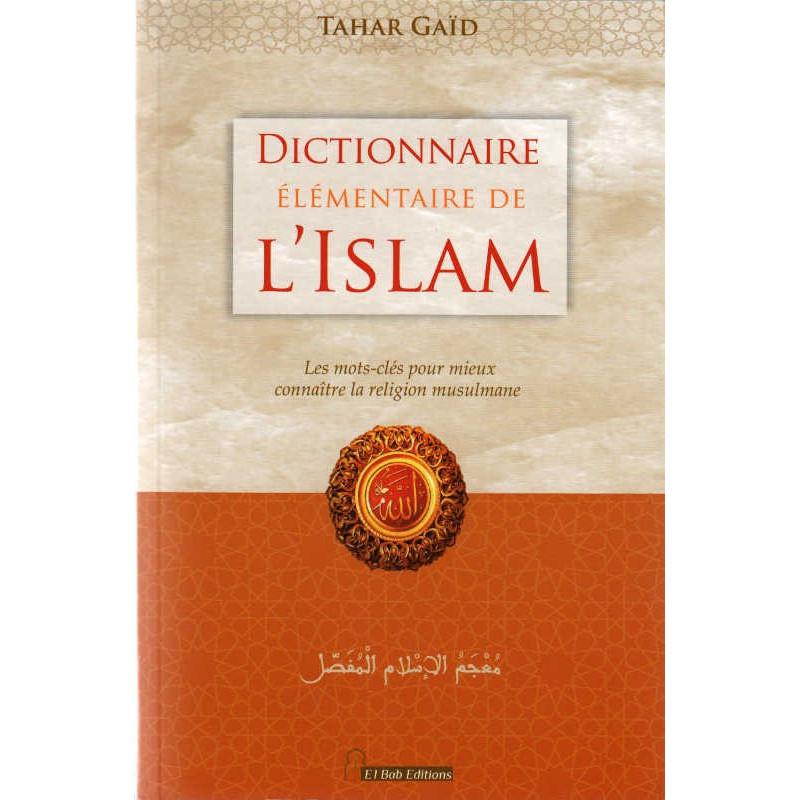 Dictionnaire élémentaire de l'Islam - Livres par édition par Iqra disponible chez Al - imen