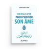 Dix Règles D'or Pour Purifier Son Âme - ‘Abd Ar - Razzâq Al - Badr - Editions Al - Hadîth Al - imen