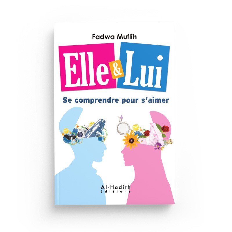 Elle et Lui : se comprendre pour s'aimer Al - imen