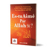 Es - tu aimé par Allah ? Al - imen