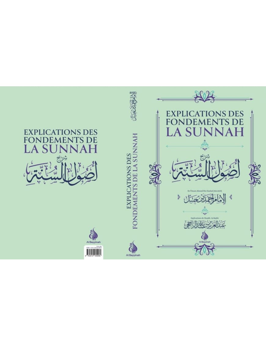 Explications des fondements de la Sunnah | Livre d'Ahmad ibn Hanbal - Ahmed ibn Hanbal - Al-Bayyinah Al-Bayyinah Livres > Islam 9782385550714 Librairie Musulmane Al-imen