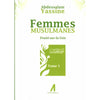 Femmes Musulmanes : Traité sur la voie, de Abdessalam Yassine (Tome 5) - Livres par édition par Alter Editions disponible chez Al - imen