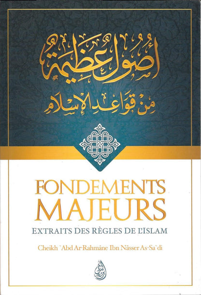 Fondements Majeurs – Extraits des règles de l’Islam Al - imen