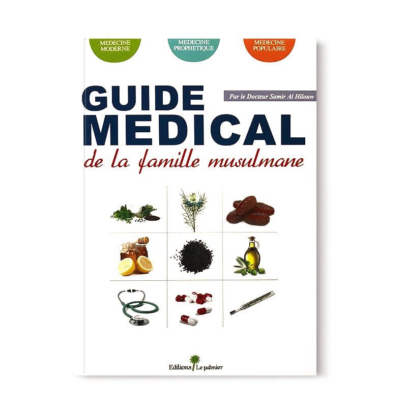 Guide Médical de la famille musulmane disponible chez Al - imen