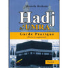 Guide pratique Hadj & Umra - Livres par édition par Tawhid disponible chez Al - imen