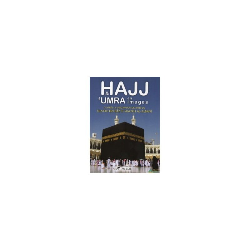 Hajj et Umra en images - Livres par édition par Tawbah disponible chez Al - imen