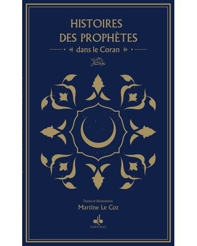Histoires des prophètes dans le coran de Martine Lecoz Al - imen