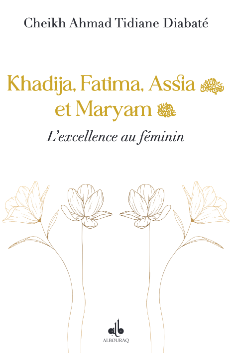 Khadija, Fatima, Assia et Maryam : l'excellence au féminin Al - imen