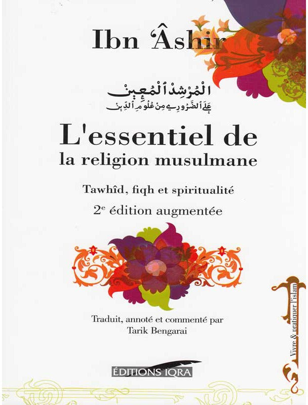 Couverture du livre « L'Essentiel de la Religion Musulmane (Souple) - Abd al-Wâhid (Imam) IBN ASHIR », IQRA