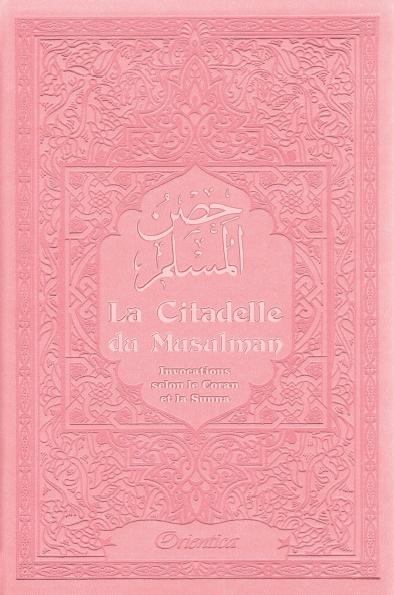 La Citadelle du Musulman - Couleur rose clair - حصن المسلم - Livres par édition par Orientica disponible chez Al - imen