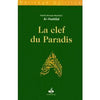 La clef du paradis - Livres par édition par Al Bouraq disponible chez Al - imen