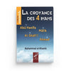 La croyance des 4 imams - Muhammad al - Khumayyis disponible chez Al - imen