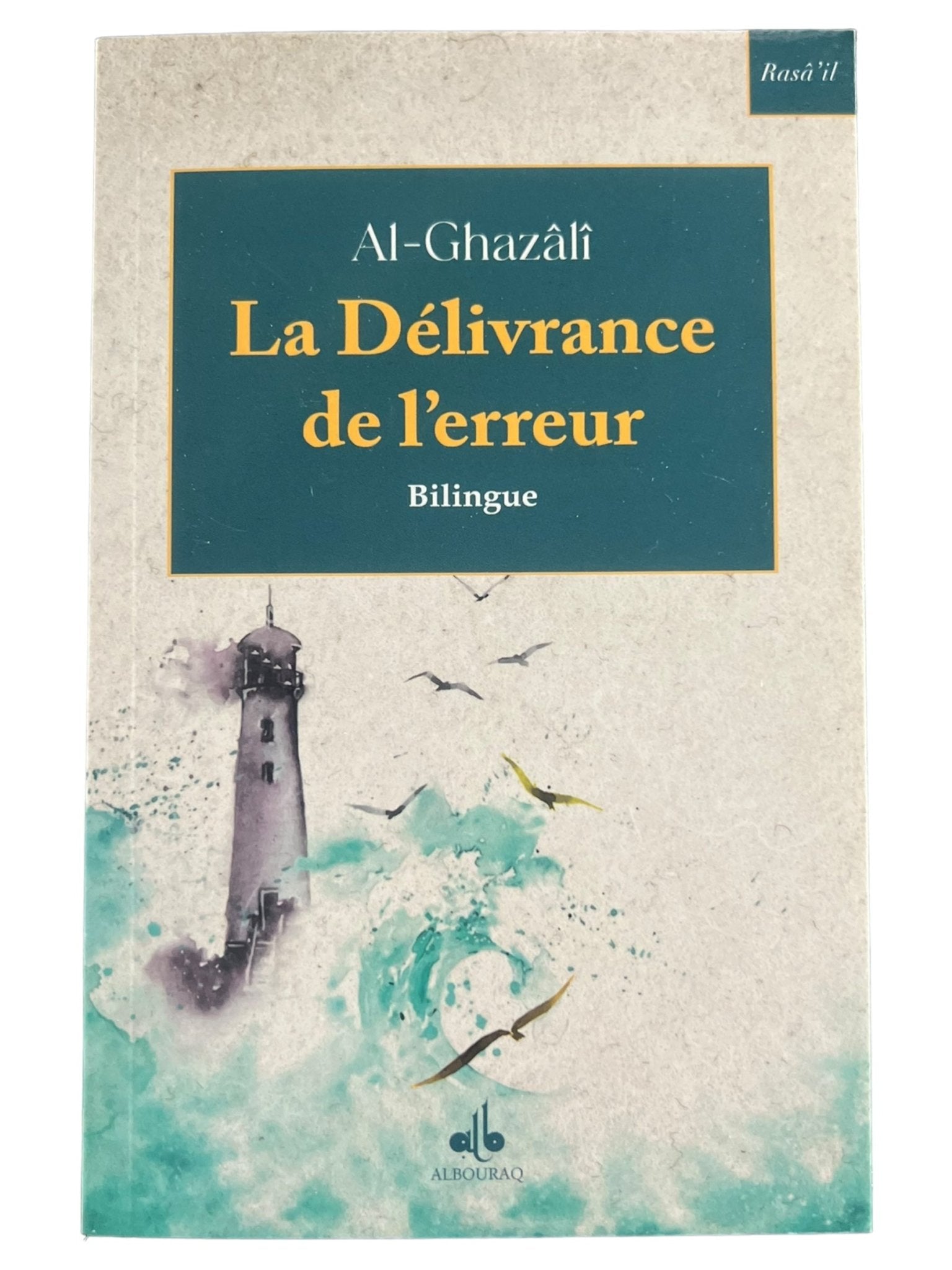 La délivrance de l'erreur (Poche - Bilingue) par Abû Hâmid Al - Ghazâlî disponible chez Al - imen