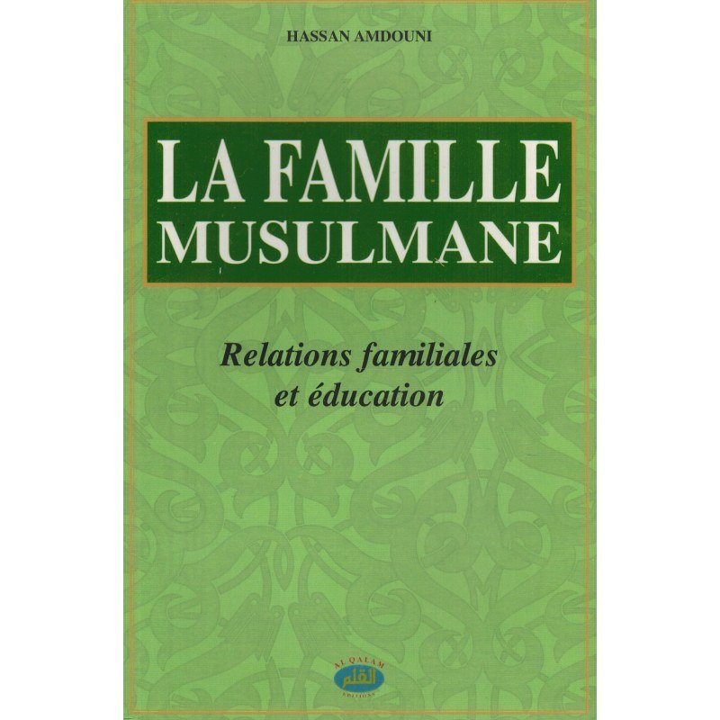 La Famille Musulmane disponible chez Al - imen