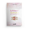 LA FEMME ! QUELLE PLACE DANS LA RELIGION MUSULMANE ? - TAHAR GAID - EDITIONS IQRA disponible chez Al - imen