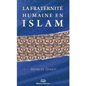 La fraternité humaine en Islam disponible chez Al - imen