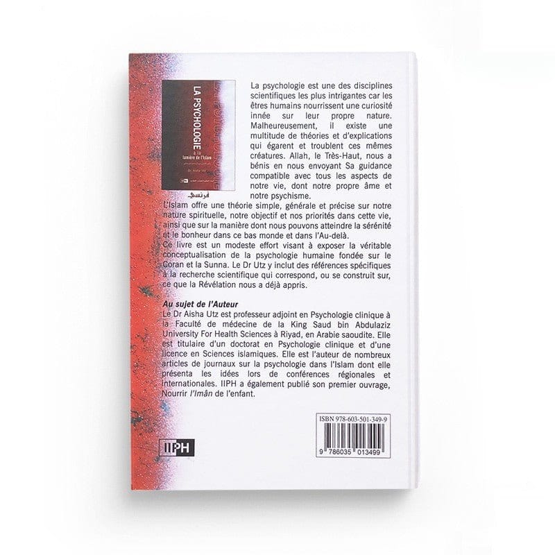 La Psychologie À La Lumière De L'Islam, De Aicha Utz - Editions IIPH IIPH Livre > Islam > Biographie 9786035013499 Librairie Musulmane Al-imen