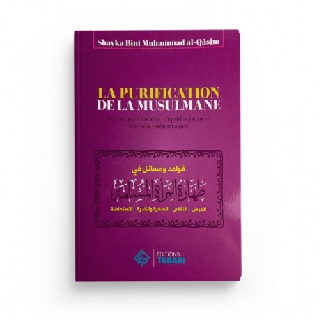 La purification de la musulmane - Shayka bint Muhammad al - Qasim - Livres par édition par Tabari disponible chez Al - imen