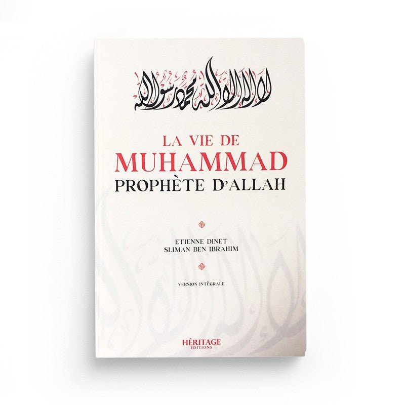 La vie de Muhammad par Etienne Dinet Et Ben Ibrahim Al - imen