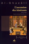 L'ascension des itinérants : Mi'râj as - Salikîn écrit par al Ghazali disponible chez Al - imen