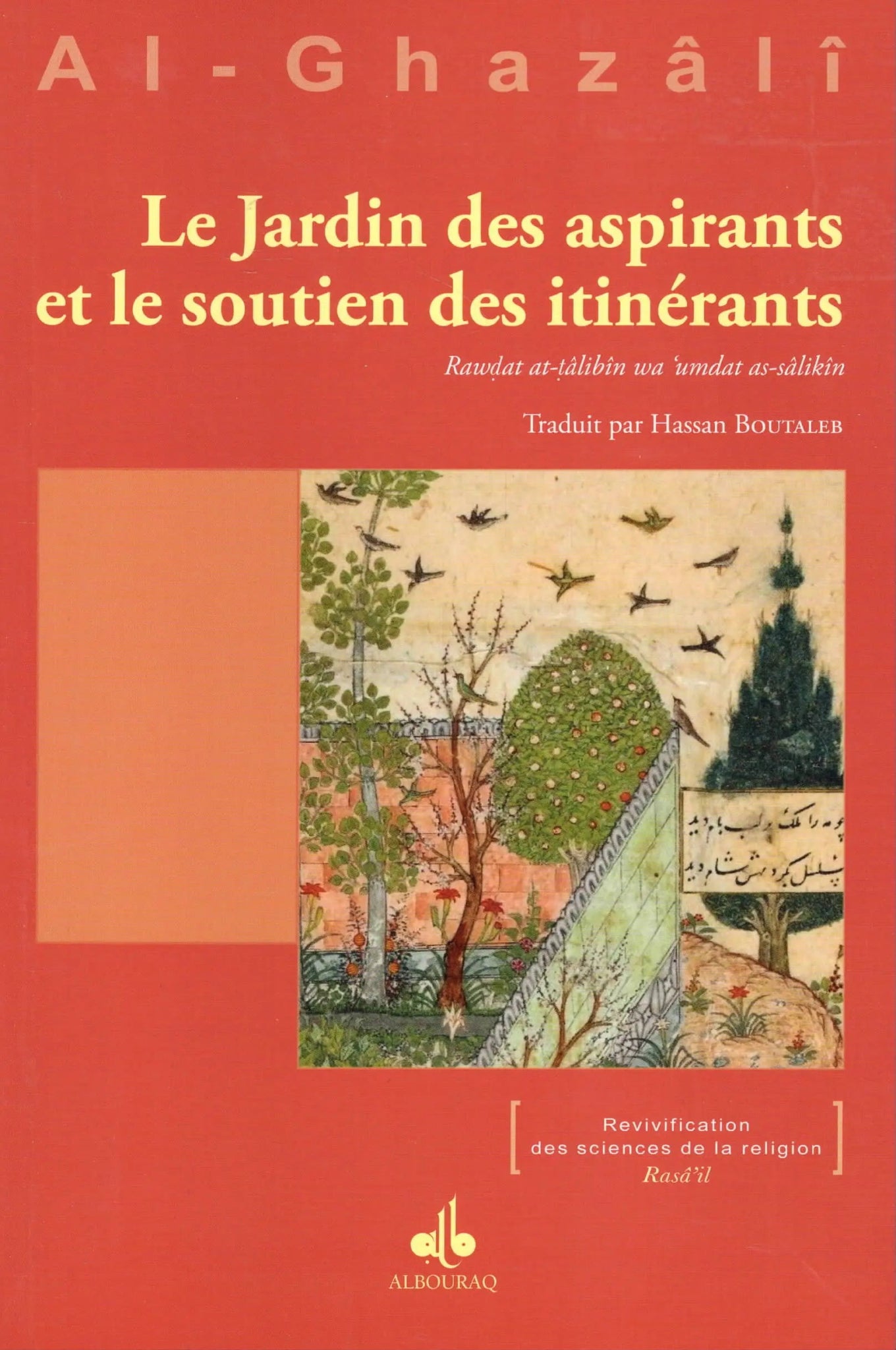 Le jardin des aspirants et le soutien des itinérants d'Abu Hamid Al - Ghazali Al - imen