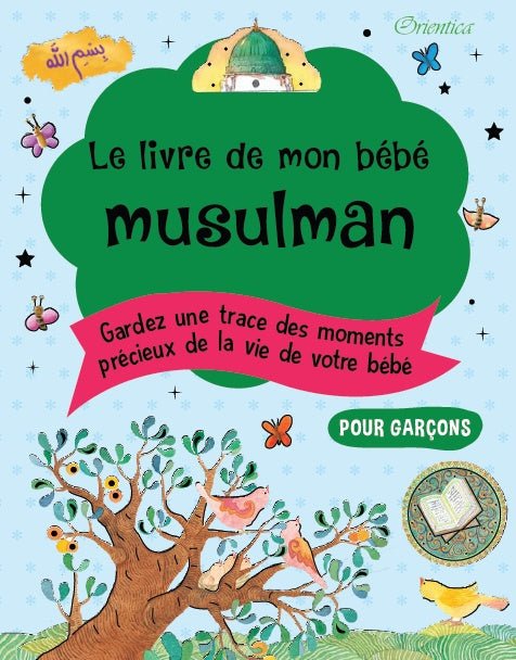 Le livre de mon bébé musulman (Bleu pour garçons) Al - imen