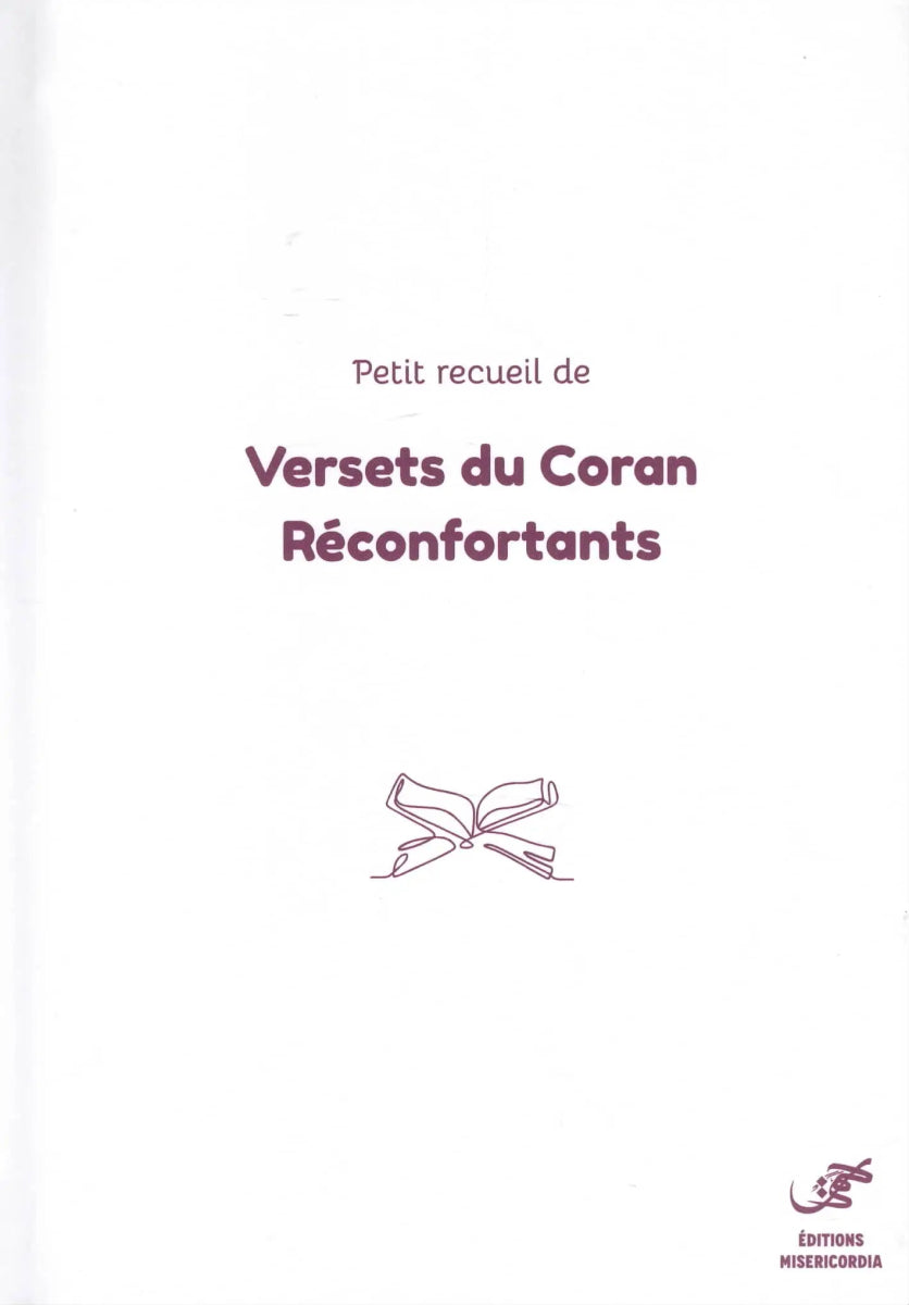 Le Petit recueil de Versets du Coran Réconfortants d'Emir Abu Farès Al - imen