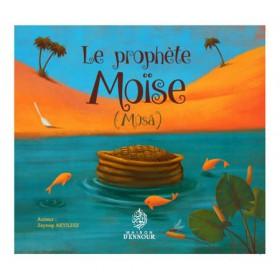 Le prophète Moïse - Livres par édition par Maison d'Ennour disponible chez Al - imen