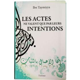 Les actes ne valent que par leurs intentions disponible chez Al - imen